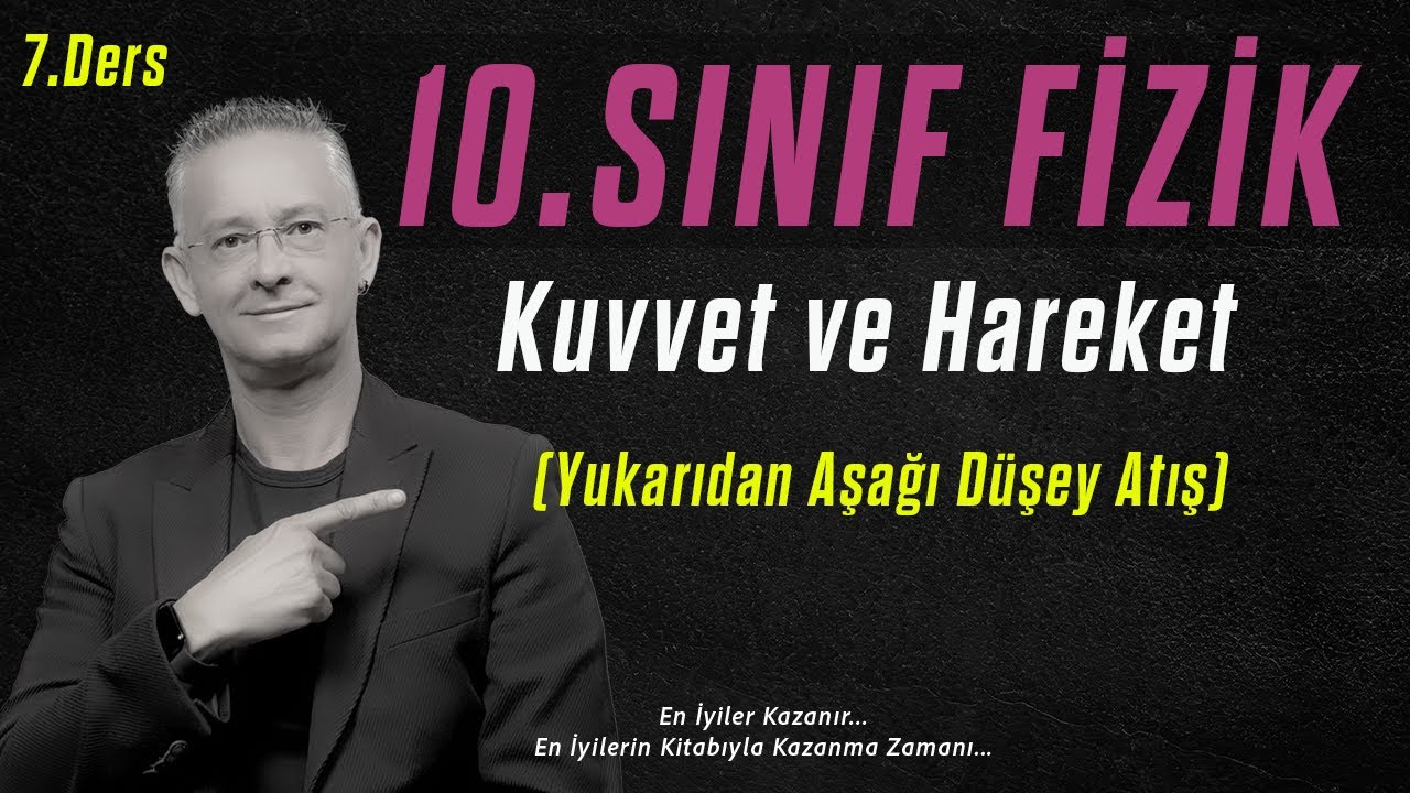 YUKARIDAN AŞAĞI DÜŞEY ATIŞ KONU ANLATIMI VE SORU ÇÖZÜMÜ| 10.SINIF FİZİK KONU ANLATIMI