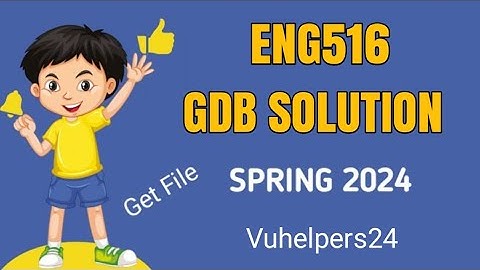 Eng516 GDB Solution Spring 2024 || Eng516 GDB Solution 2024 || Eng516 Current GDB