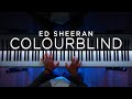 Ed Sheeran - Colourblind (Wedding Piano Cover)