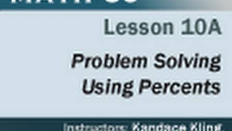 Math 60 - Lesson 10a