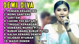 FULL ALBUM TERBARU 2026 DEWI DIVA PENGEN KESANDING - WONG GANTENG - SARITEM