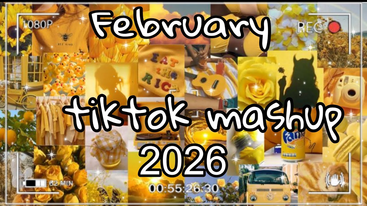 Tiktok mashup February 💛2026💛 viral TikTok songs not clean 