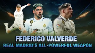 Federico Valverde: Real Madrid’s AllPowerful Weapon | Football News