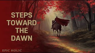 Steps Toward The Dawn Dramatic Action Background Music