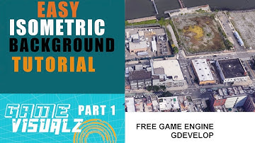Part one Gdevelop 5 Make Easy Isometric Background Tutorial Game Design