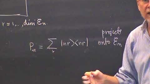 PHYS 221A 2010:09:01   Lec 03   Simultaneous Eigenbases of Commuting Observables