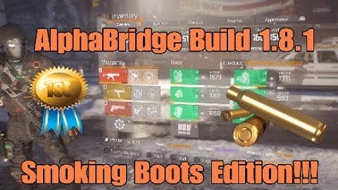 The Division 1.8.1 || AlphaBridge Build