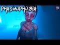 Be Afraid, Be Very Afraid | Phasmophobia Gameplay