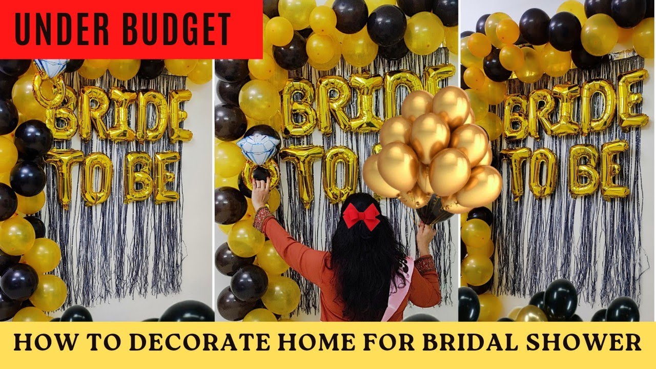 Bride to Be Decoration Ideas at Home Bridal Shower Party Decoration