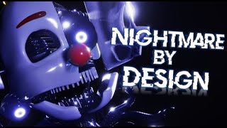 [MULTIPLAT/COLLAB/FNAF] Nightmare by Design!