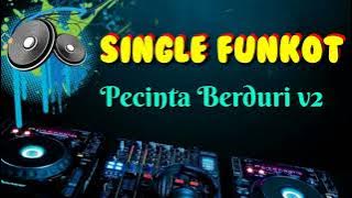Pecinta Berduri v2 • Indo 86™ Dodox • Single Funkot