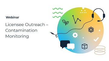 Licensee Outreach Webinar: Contamination Monitoring