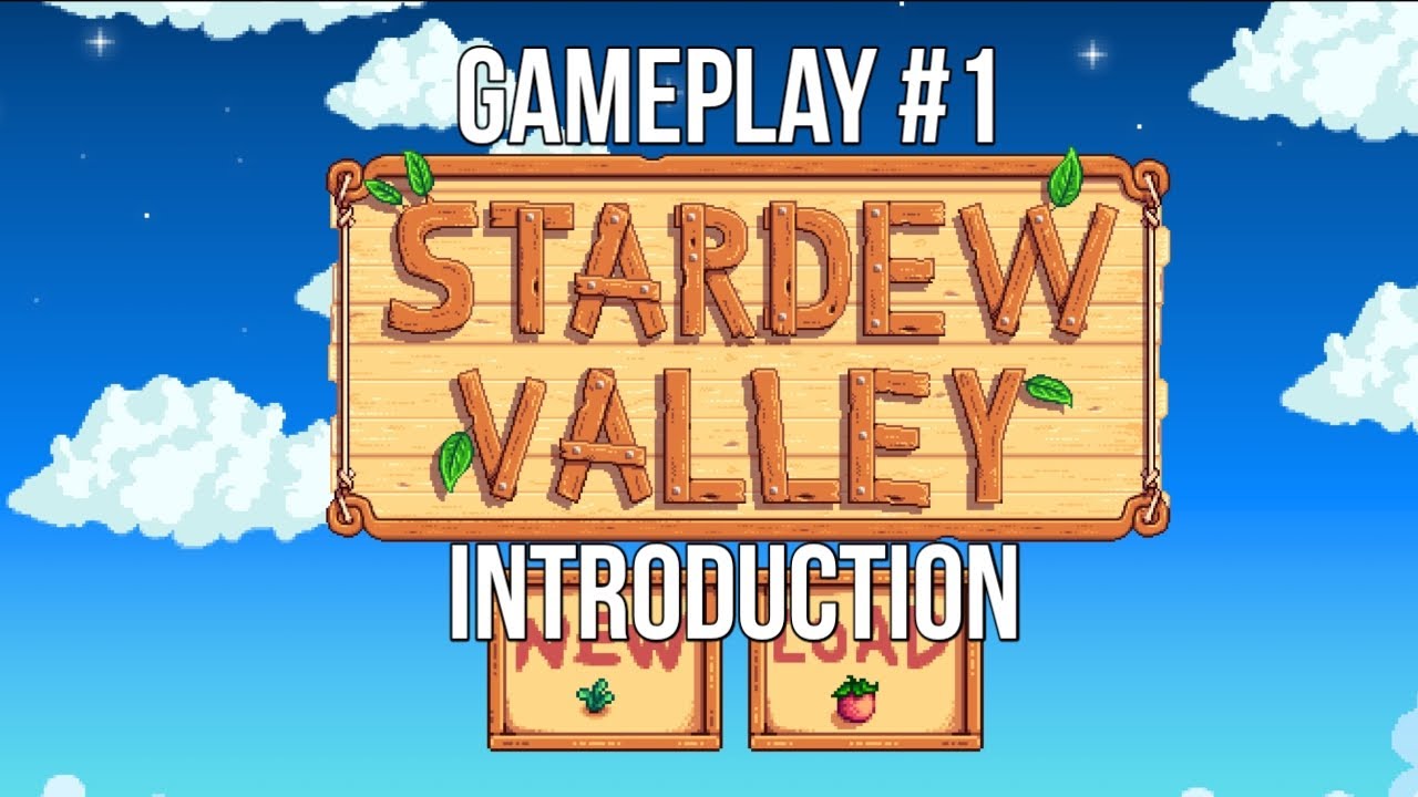 Stardew Valley Gameplay #1 Introduction - YouTube