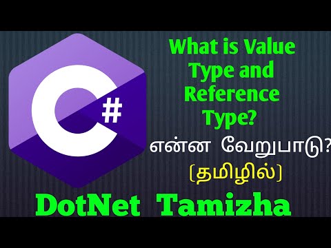 C#:Value Type and Reference Type |DotNet Tamizha | Tamil