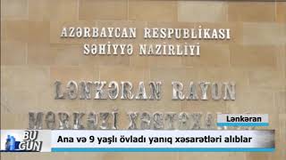 10 06 2019 Lenkeran Partlayis