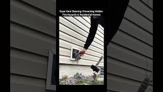 Dryer Vent Cleaning: Preventing Hidden Fire Hazards in Residential Homes.