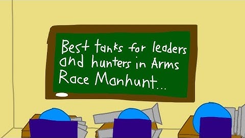 [REMASTERED] Arms Race Tanks to Use for Hunting/Playing as the Leader in manhunt (arras.io)