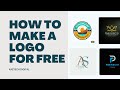 How To Create A Logo For Free For your business or your client