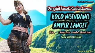 Kolo Ngindang Ampir Langit _ Sasak Versi Terbaru @Sulteldu