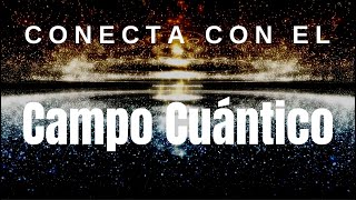 💜 NUEVA MEDITACIÓN PARA CONECTAR CON EL CAMPO CUÁNTICO