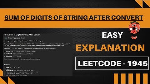 Sum of Digits of String After Convert | Leetcode 1945 | Easy explanation | Hindi | Java
