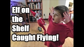 Kid Catches Elf on the Shelf Flying and Moving!