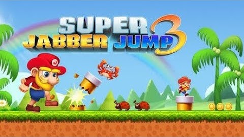 Super Jabber Jump ≈ Walkthrough (levels 1-7)