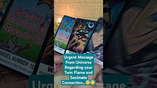 Urgent Message From Universe Regarding your Twin Flame and Soulmate Connection