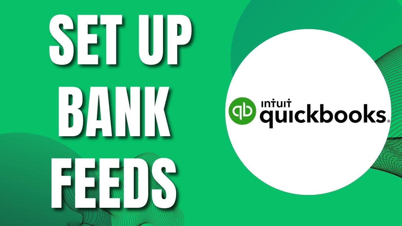 How to Setup Bank Feeds in Quickbooks Desktop (Easy & Quick 2023) YouTube