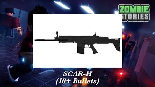 Scar-H Updated 10 Bullets Zombie Stories Tgotru