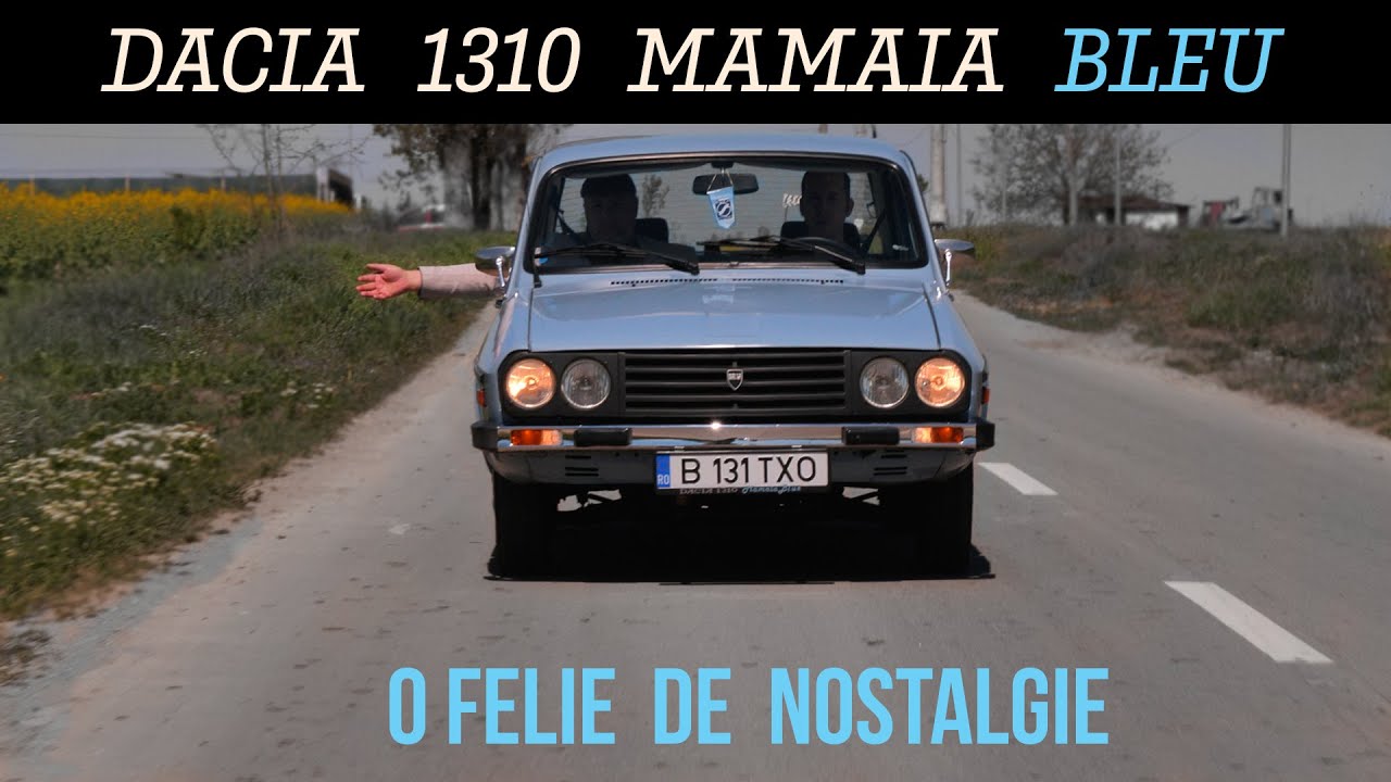 LA PLIMBARE CU DACIA 1310 TX DIN 1987 (Mamaia Bleu)