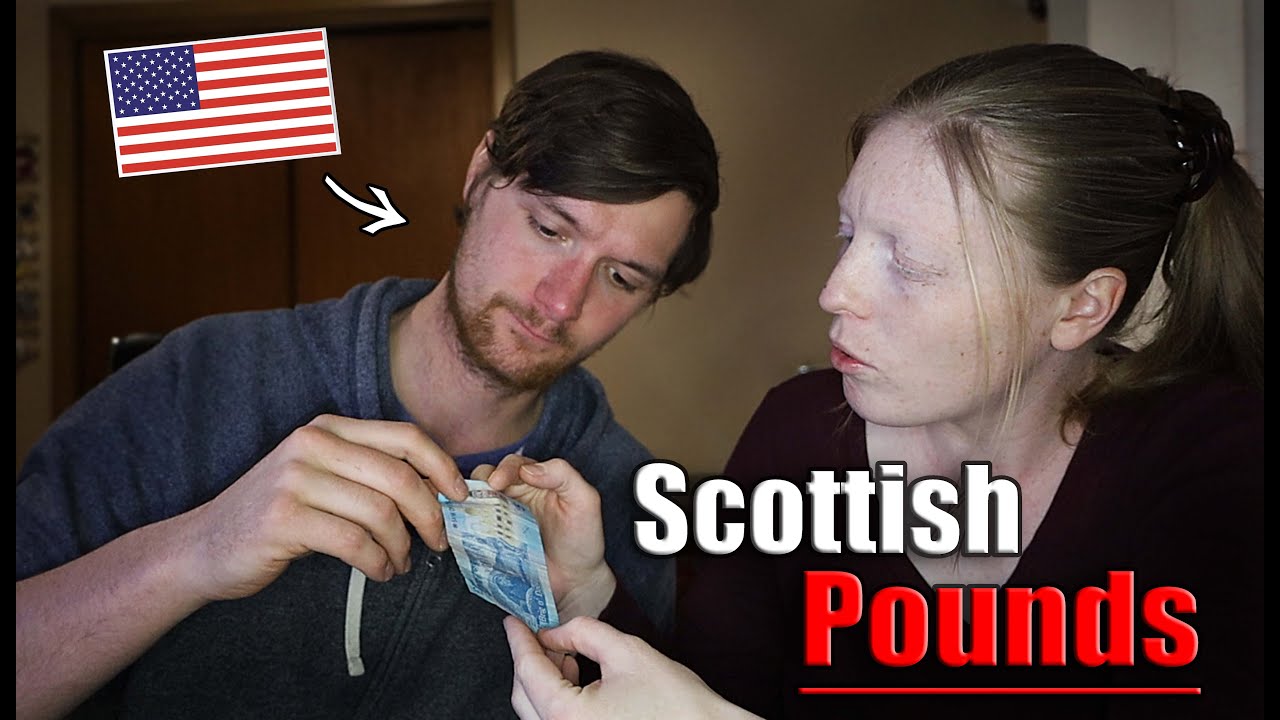 Checking Out Scottish Pounds For The FirstTime! - YouTube
