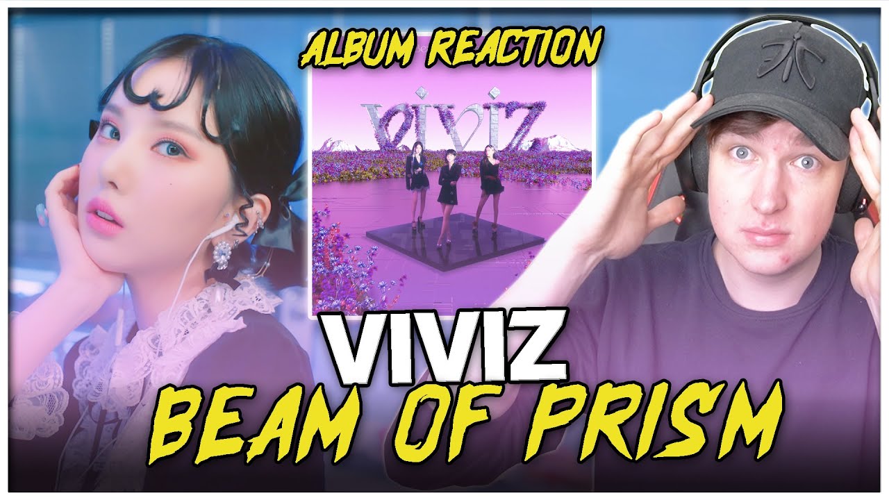 VIVIZ MAGIC! Beam of Prism | ALBUM REACTION