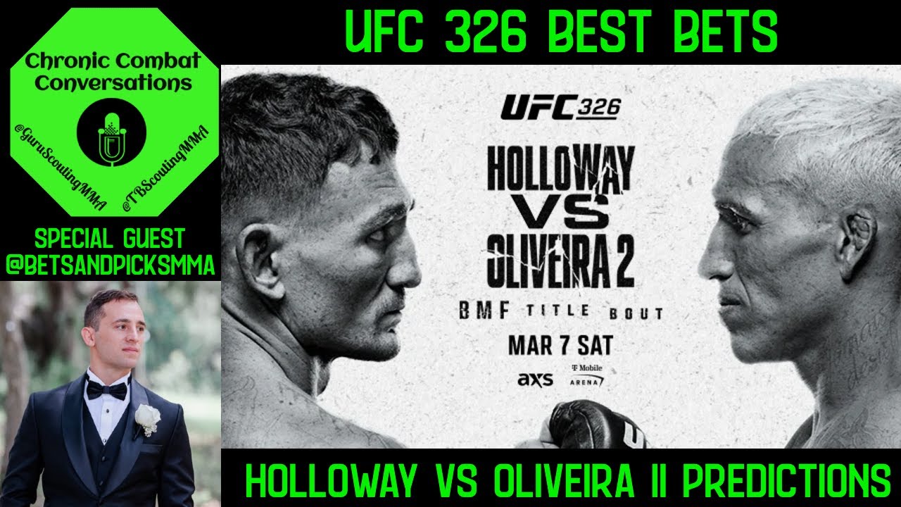 UFC 326 Best Bets | Oliveira vs Holloway Predictions