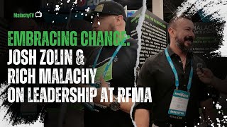 Embracing Change Josh Zolin Rich Malachy On Leadership At Rfma