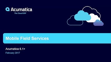 Acumatica Mobile Field Services Preview #MobileFieldService#cloudcybercore #cloudcybercoreaccumatica