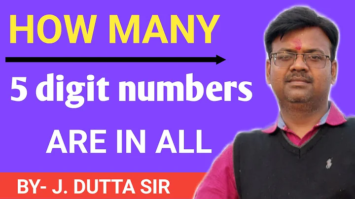 HOW MANY 5 DIGITS NUMBERS ARE THERE IN ALL