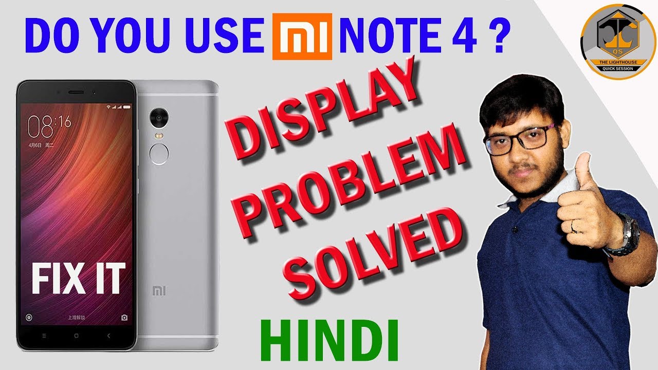 XIAOMI MI NOTE 4 DISPLAY PROBLEM SOLVED IN HINDI
