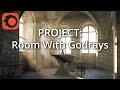 Complete Project: Creating Room with God Rays (3/5: Shading)