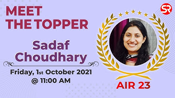 Meet the Topper || Sadaf Choudhary || AIR 23 || Scholarship Test for GS