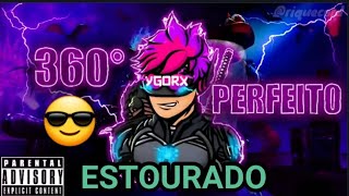 Tropa do igorx 360 Perfeito ESTOURADO