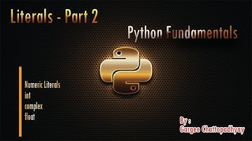 CLASS XI | NUMERIC LITERALS | TOKENS | PYTHON FUNDAMENTALS