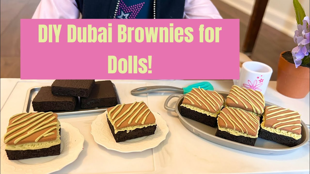 DIY Dubai Brownies for American Girl Dolls!