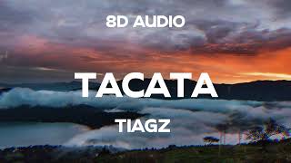 Tiagz - Tacata (8D Audio) | i don't speak portuguese i can speak english