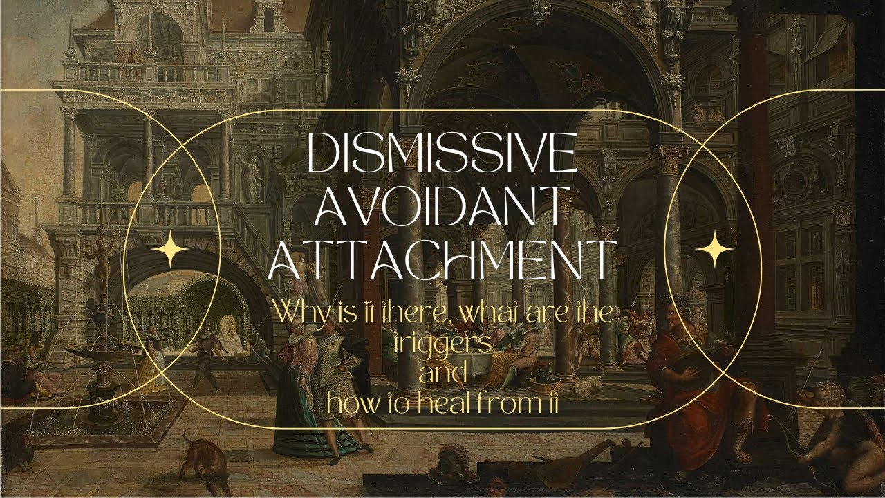Dismissive Avoidant Attachment triggers (3 steps to heal) - YouTube