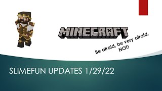 Slimefun Weekly Update 1-29-22