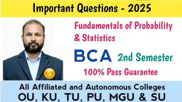 Fundamentals of Probability & Statistics Important Questions 2025 BCA II Semester 2nd Sem Imp OU PU