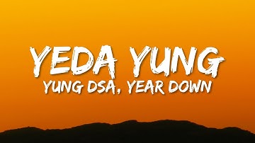 Thumbnail of YUNG DSA - YEDA YUNG (Lyrics)