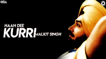 Haan Dee Kurri | Malkit Singh | complete official HD video | OSA Worldwide