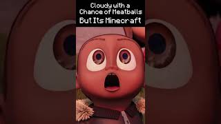 Watching Food Rain But Its Minecraft Cloudy With A Chance Of Meatballs